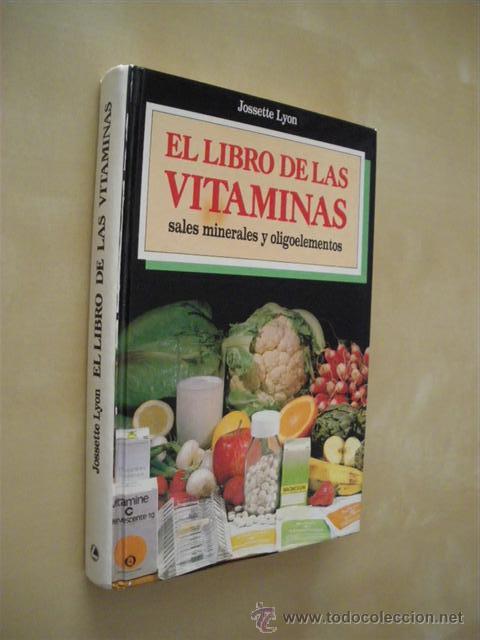 Libros: EL LIBRO DE LAS VITAMINAS - JOSETTE LYON - Foto 1