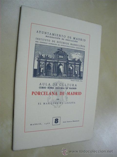 Libros: PORCELANA DE MADRID - MARQUES DE LOZOYA - Foto 1