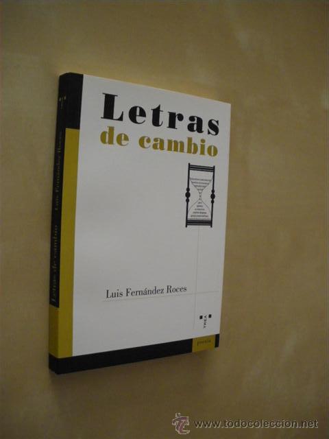 Libros: LETRAS DE CAMBIO - LUIS FERNANDEZ ROCES - Foto 1