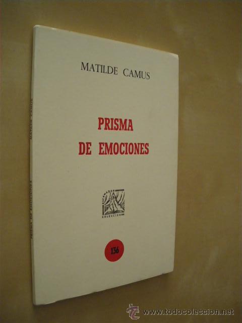 Libros: PRISMA DE EMOCIONES - MATILDE CAMUS - Foto 1