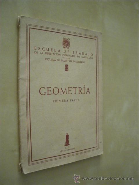 Libros: GEOMETR&Iacute;A. PRIMERA PARTE - Foto 1