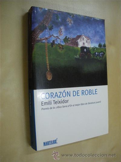 Libros: CORAZ&Oacute;N DE ROBLE - EMILI TEIXIDOR - Foto 1