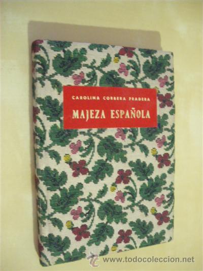 Libros: MAJEZA ESPA&Ntilde;OLA - CAROLINA CORBERA FRADERA - Foto 1