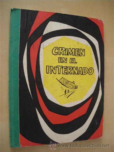 Libros: CRIMEN EN EL INTERNADO - CARGEL BLASTON - Foto 1