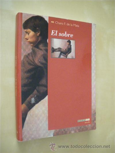Libros: EL SOBRE - CHARO F. DE LA MATA - Foto 1