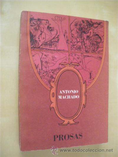 Libros: PROSAS - ANTONIO MACHADO - Foto 1