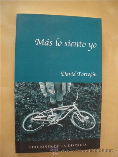 Libros: M&Aacute;S LO SIENTO YO - DAVID TORREJ&Oacute;N - Foto 1