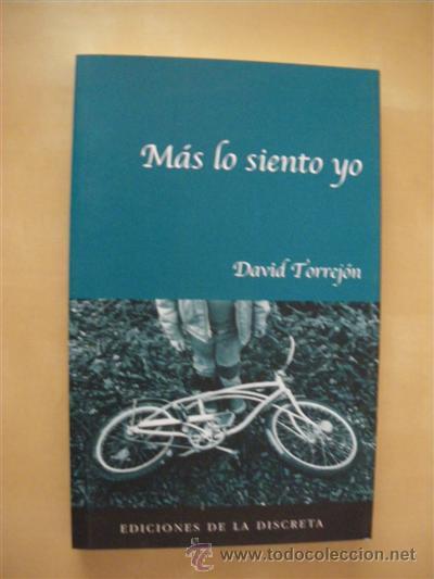 Libros: M&Aacute;S LO SIENTO YO - DAVID TORREJ&Oacute;N - Foto 1