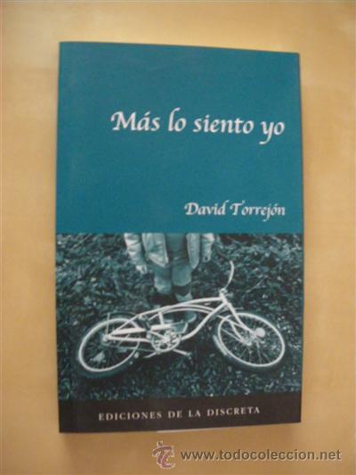 Libros: M&Aacute;S LO SIENTO YO - DAVID TORREJ&Oacute;N - Foto 1