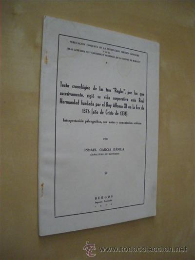 Libri di seconda mano: TEXTO CRONOLOGICO DE LAS TRES REGLAS, POR LAS QUE SUCESIVAMENTE, RIGI&Oacute; SU VIDA CORPORATIVA ESTA REAL