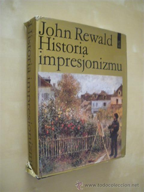 Libros: HISTORIA IMPRESJONIZMU - JOHN REWALD - Foto 1