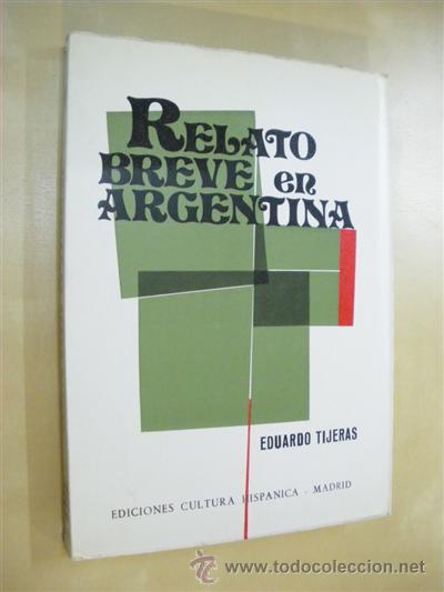 Libros: RELATO BREVE EN ARGENTINA - EDUARDO TIJERAS - Foto 1