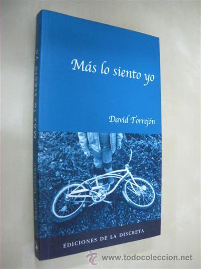 Libros: M&Aacute;S LO SIENTO YO - DAVID TORREJ&Oacute;N - Foto 1