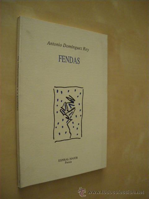 Libros: FENDAS - ANTONIO DOMINGUEZ REY - Foto 1
