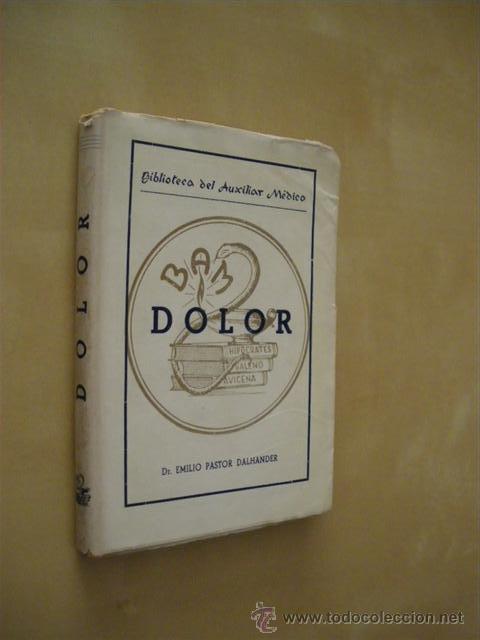 Libros: DOLOR - EMILIO PASTOR DALHANDER - Foto 1