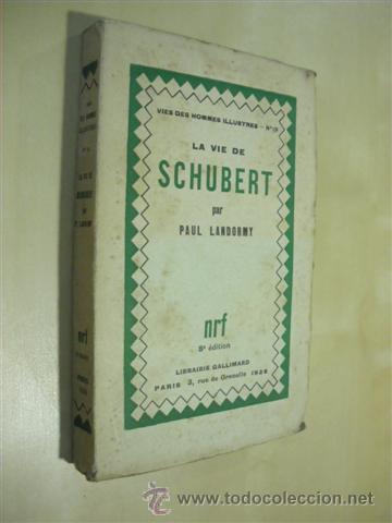 Libri di seconda mano: LA VIE DE SCHUBERT - PAUL LANDORMY