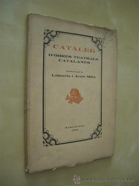 Libros: CAT&Agrave;LEG D&acute;OBRES TEATRALS CATALANES - Foto 1