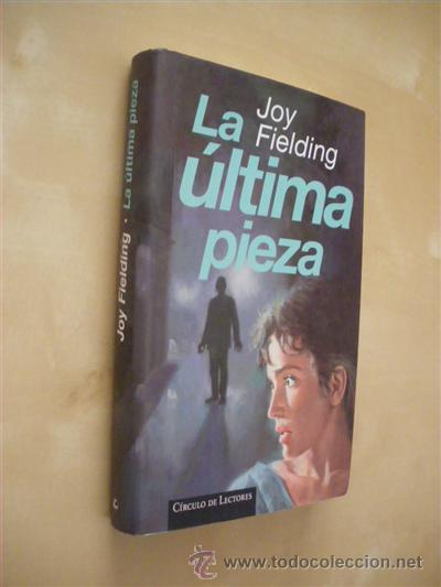 Libros: LA ULTIMA PIEZA - JOY FIELDING - Foto 1