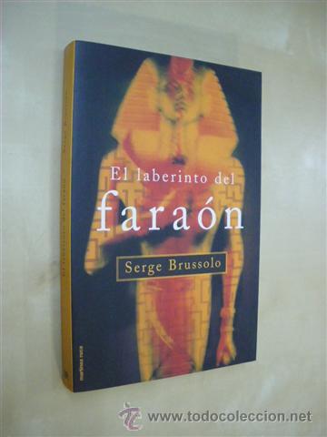Libros: EL LABERINTO DEL FARA&Oacute;N - SERGE BRUSSOLO - Foto 1