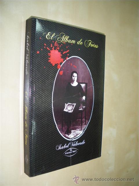 B&uuml;cher: EL ALBUM DE FOTOS - ISABEL VALVERDE
