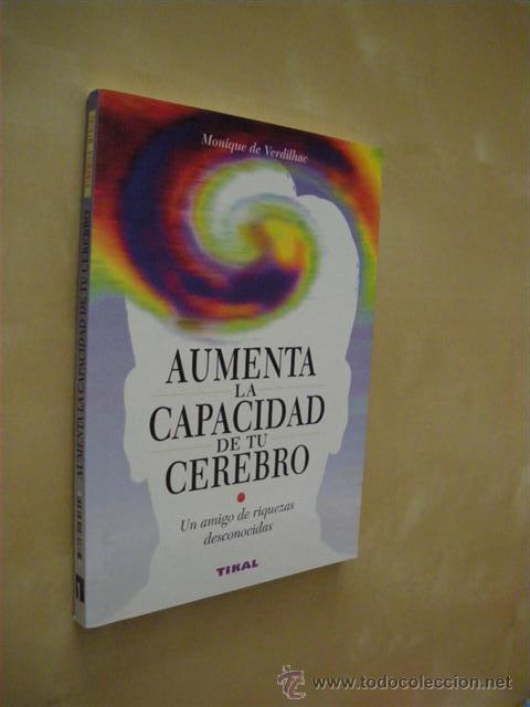 Libros: AUMENTA LA CAPACIDAD DE TU CEREBRO - MONIQUE DE VERDILHAC - Foto 1