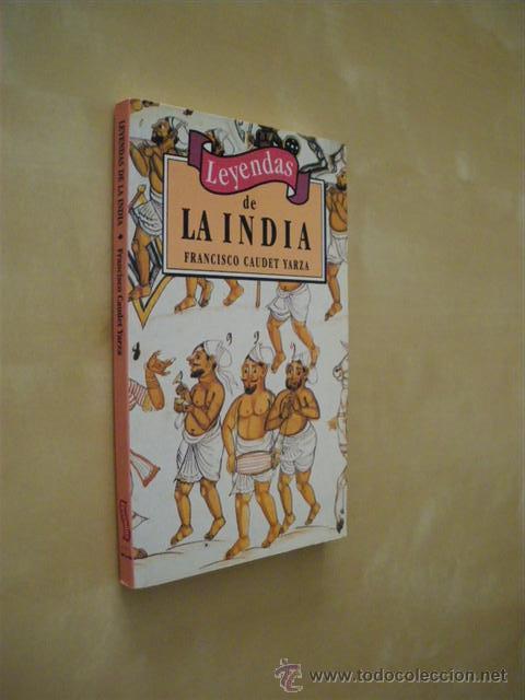Libros: LEYENDAS DE LA INDIA - FRANCISCO CAUDET YARZA - Foto 1