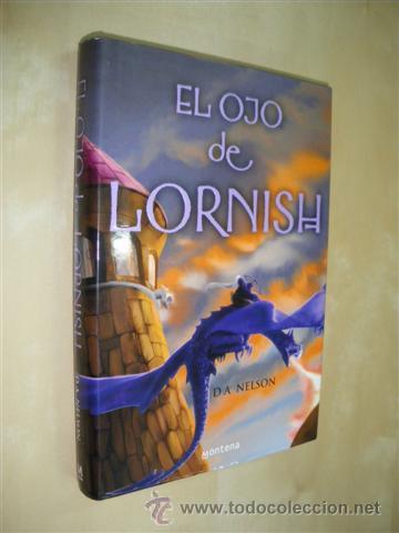 Libros: EL OJO DE LORNISH - D. A. NELSON - Foto 1
