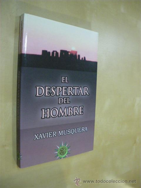 Libros: EL DESPERTAR DEL HOMBRE - XAVIER MUSQUERA - Foto 1