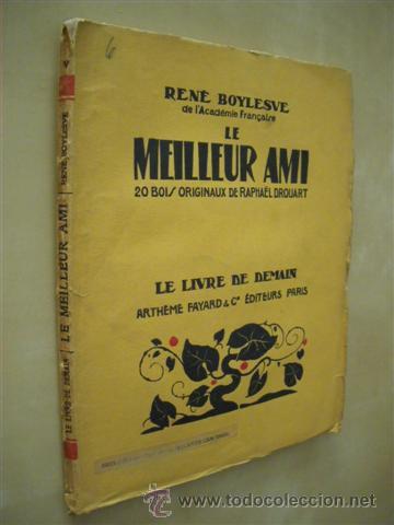 Libros: LE MEILLEUR AMI - REN&Eacute; BOYLESVE - Foto 1
