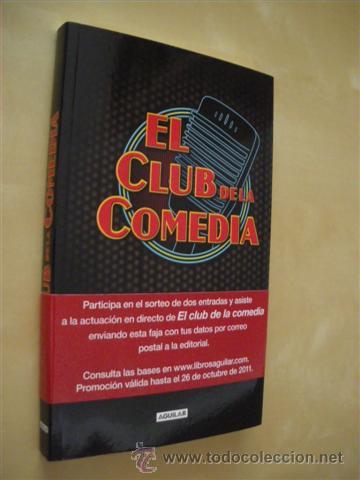 B&uuml;cher: EL CLUB DE LA COMEDIA. QUE MAL REPARTIDO EST&Aacute; EL MUNDO Y EL UNIVERSO NI TE CUENTO