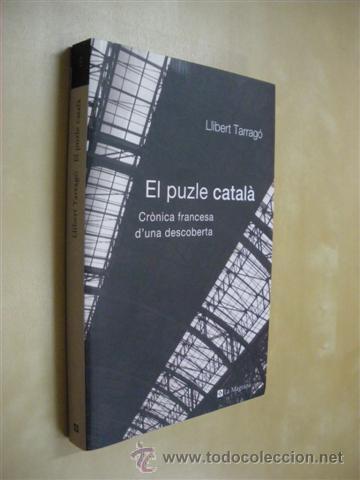 Libros: EL PUZLE CATAL&Agrave; - LLIBERT TARRAG&Oacute; - Foto 1