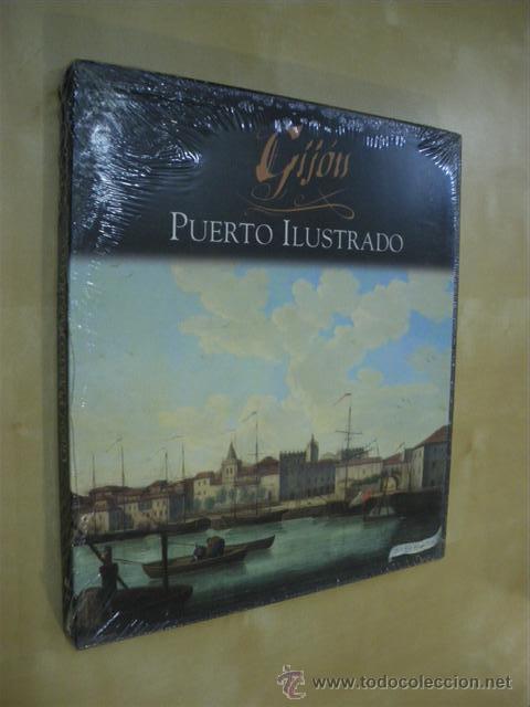 B&uuml;cher: GIJ&Oacute;N PUERTO ILUSTRADO - MARIA TERESA CASO - J. M. CASTANEDO GAL&Aacute;N - A. GUZM&Aacute;N SANCHO - ALICIA LASPR