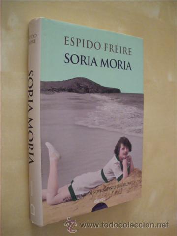 Libros: SORIA MORIA - ESPIDO FREIRE - Foto 1