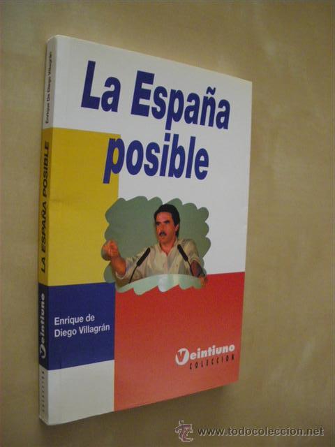 Libros: LA ESPA&Ntilde;A POSIBLE - ENRIQUE DE DIEGO - Foto 1