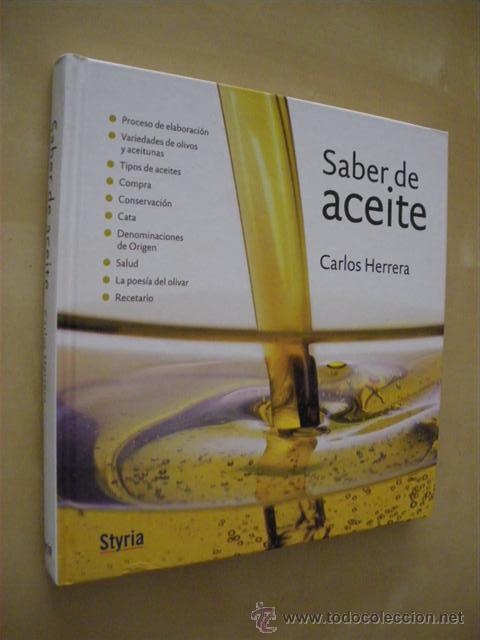 Libros: SABER DE ACEITE - CARLOS HERRERA - Foto 1