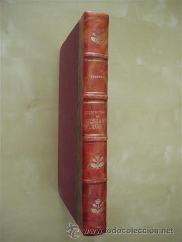 Libros: L&acute;ESTH&Eacute;TIQUE DE GUSTAVE FLAUBERT - E. L. FERR&Egrave;RE