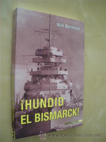 Libros: HUNDID EL BISMARK - WILL BERTHOLD - Foto 1