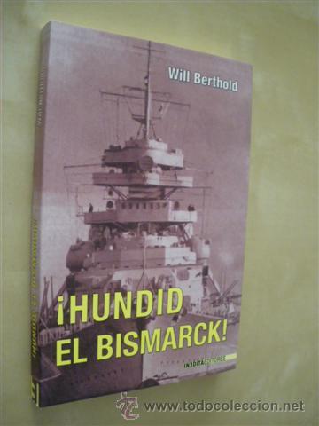 Libros: HUNDID EL BISMARK - WILL BERTHOLD - Foto 1