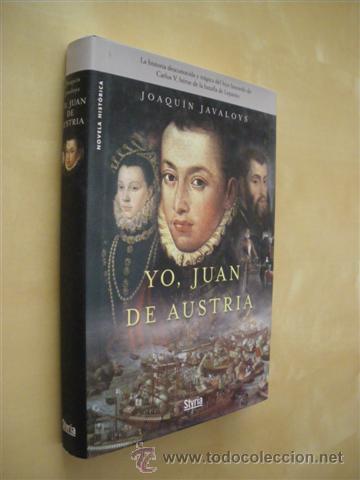 Libros: YO, JUAN DE AUSTRIA - JOAQU&Iacute;N JAVALOYS - Foto 1