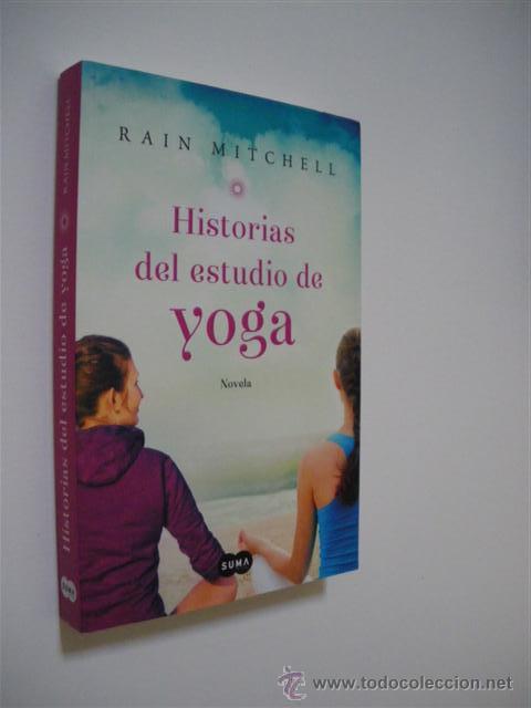 Libros: HISTORIAS DEL ESTUDIO DE YOGA - RAIN MITCHELL - Foto 1