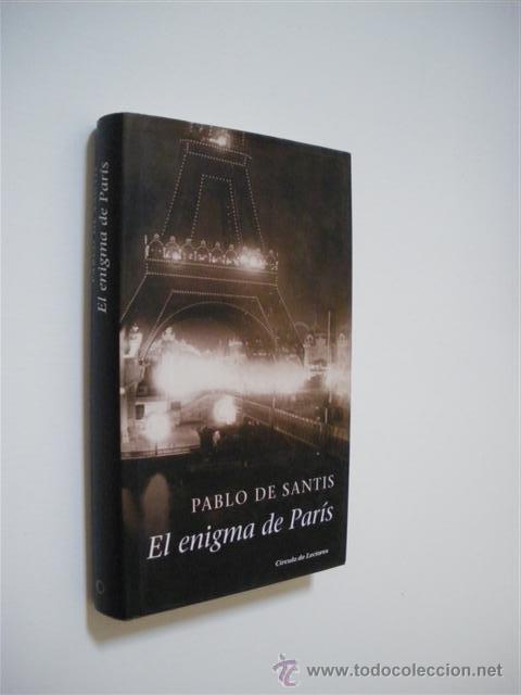 Libros: EL ENIGMA DE PAR&Iacute;S - PABLO DE SANTIS - Foto 1