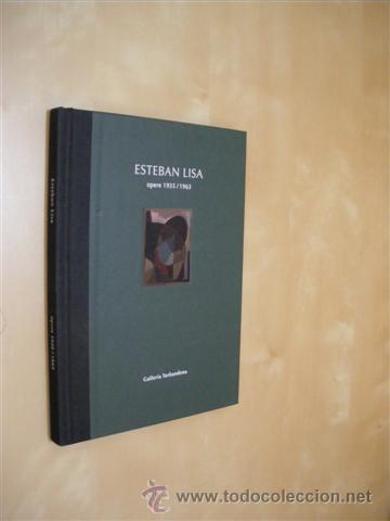 Libros: ESTEBAN LISA. OPERE 1935/1963 - ESTEBAN LISA - Foto 1