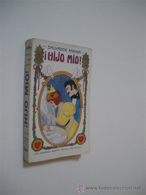 Libros: HIJO M&Iacute;O - SALVADOR FARINA - Foto 1