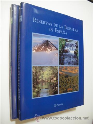 Libros: RESERVAS DE LA BIOSFERA EN ESPA&Ntilde;A. (2 TOMOS). COMPLETO - XAVIER ARANA EIGUREN - Foto 1