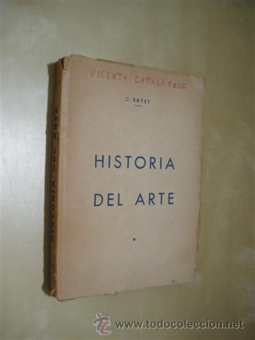 Libros: HISTORIA DEL ARTE - C. BAYET - Foto 1