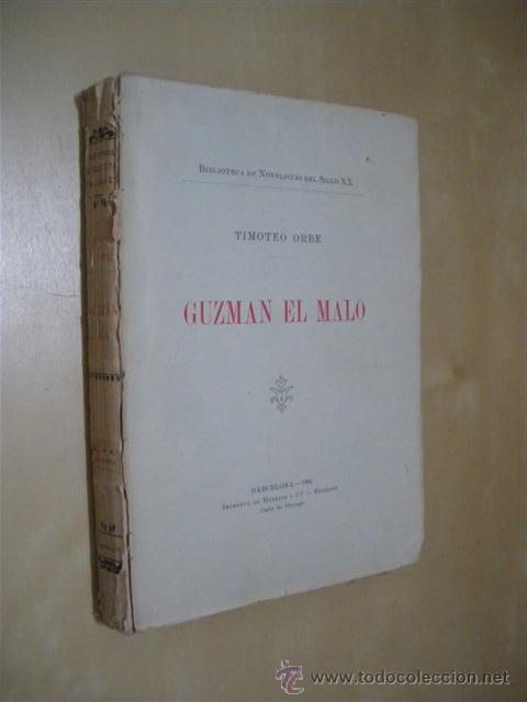 Libros: GUZM&Aacute;N EL MALO - TIMOTEO ORBE - Foto 1
