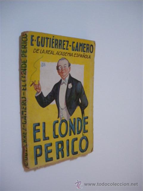 Libros: EL CONDE PERICO - EMILIO GUTI&Eacute;RREZ-GAMERO - Foto 1