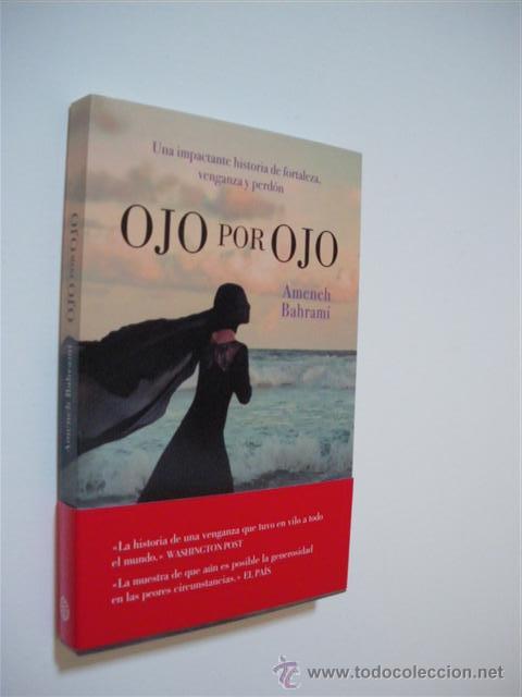 Libros: OJO POR OJO - AMENEH BAHRAM&Iacute; - Foto 1