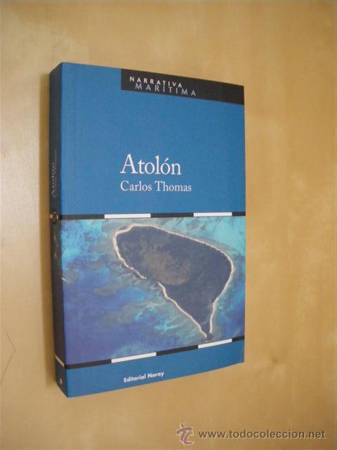 Libros: ATOL&Oacute;N - CARLOS THOMAS - Foto 1