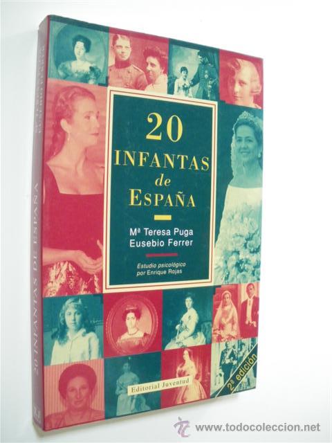 Libros: 20 INFANTAS DE ESPA&Ntilde;A - MARIA TERESA PUGA - EUSEBIO FERRER - Foto 1